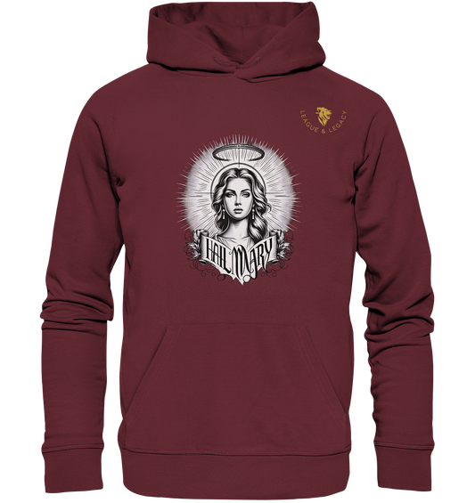 Hail Mary Hoodie - Organic Hoodie