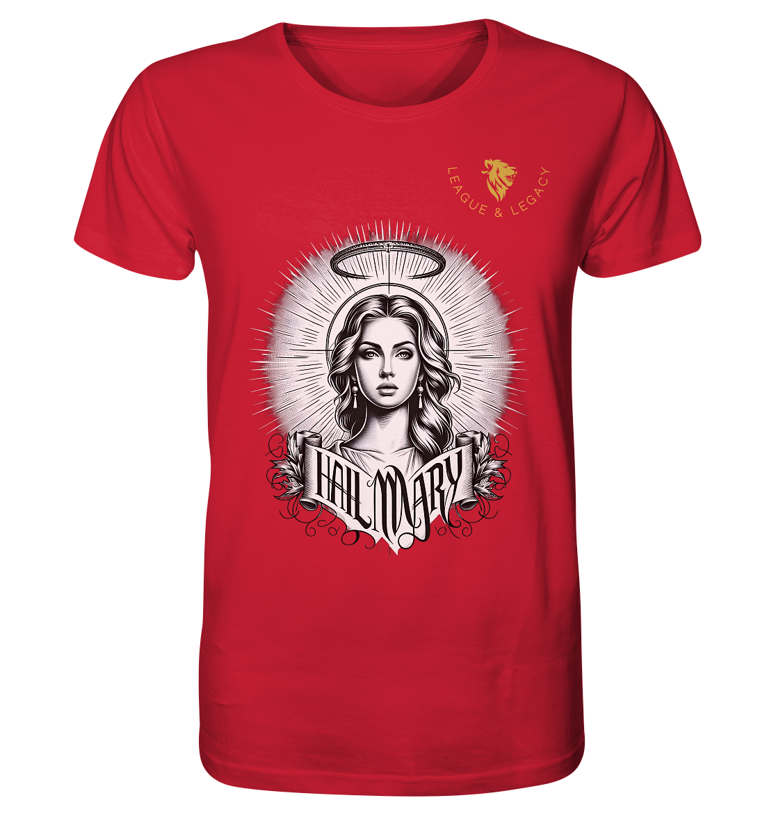 Hail Mary Shirt - Organic Shirt